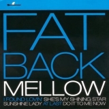 Fatback - Mellow '2011 - Album