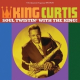 King Curtis - Soul Twistin With The King! '2017 - Album