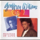 Geoffrey Williams - Prisoner of Love '1989 - Album