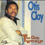 Otis Clay - The Only Way Is Up '1989 - Album