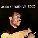 John Wright - Mr. Soul '1962 - Album