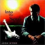 Josh Hyde - Into The Soul '2019