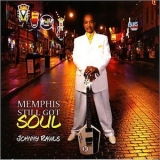 Johnny Rawls - Memphis Still Got Soul '2011 - Album