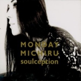 Monday Michiru - Soulception '2012