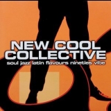 New Cool Collective - Soul Jazz Latin Flavours Nineties Vibe '1997