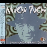 Pucho & His Latin Soul Brothers - Mucho Pucho '1997