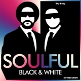 Soulful Black & White - Shy Baby '2022 - Album