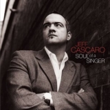 Jeff Cascaro - Soul of a Singer '2006