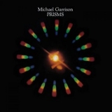 Michael Garrison - Prisms '1981