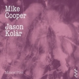 Mike Cooper - Mauve / Pink '2024 - Album