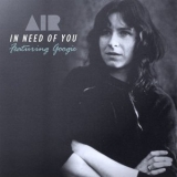 Air - In Need of You featuring Googie '2009 - Album