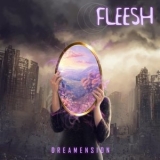 Fleesh - Dreamension '2024 - Album