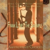 Frank Lowe - Inappropriate Choices '1991 - Album