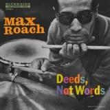 Max Roach - Deeds, Not Words '1958