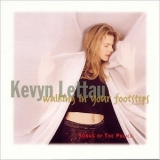 Kevyn Lettau - Walking In Your Footsteps '2000