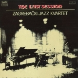 Zagreb Jazz Quartet - The Last Session '1977 - Album