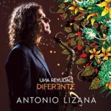 Antonio Lizana - Una realidad diferente '2020 - Album