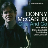 Donny McCaslin - Give And Go '2006 - Album