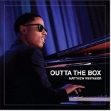 Matthew Whitaker - Outta the Box '2017 - Album