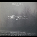 Blank & Jones - Chilltronica No4 '2013