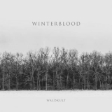 Winterblood - Waldkult '2023 - Album