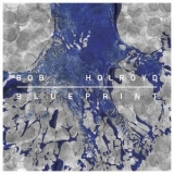 Bob Holroyd - Blueprint '2022