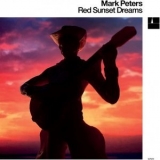 Mark Peters - Red Sunset Dreams '2022 - Album