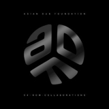 Asian Dub Foundation - 94-Now : Collaborations '2024 - Album