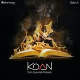 Koan - Don Quixotes Passion (Side A) '2022 - Album