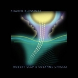 Robert Slap - Shared Blessings '1988 - Album