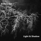 Anders Ilar - Light & Shadow '2023 - Album