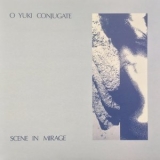 O Yuki Conjugate - Scene in Mirage '2019 - Album