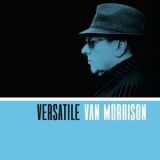 Van Morrison - Versatile '2017