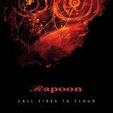 Rapoon - Call Fires To Cloud '2020 - Album