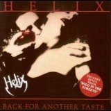 Helix - Back For Another Taste '1990