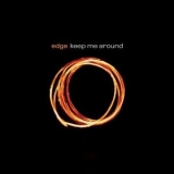 Edge - Keep Me Around '2020 - Album