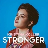 Kristina Koller - Stronger '2019 - Album