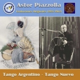 Astor Piazzolla - Tango argentino: Tango nuevo! '2021 - Album