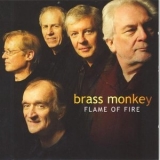 Brass Monkey - Flame of Fire '2004