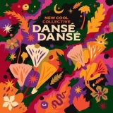 New Cool Collective - Danse Danse '2019 - Album