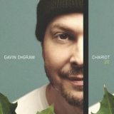 Gavin DeGraw - Chariot 20 '2024