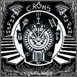 Crows - Reason Enough '2024