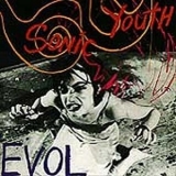 Sonic Youth - Evol '1986