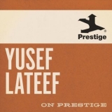 Yusef Lateef - On Prestige '2024 - Album