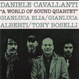 Daniele Cavallanti - A World Of Sound Quartet '2014