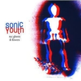 Sonic Youth - NYC Ghosts & Flowers '2000
