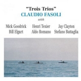 Claudio Fasoli - Trois trios '1999