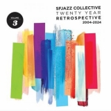 SFJazz Collective - Twenty Year Retrospective, Vol. 3 '2024