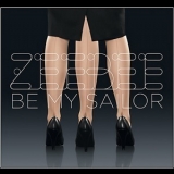 Zeebee - Be My Sailor '2010