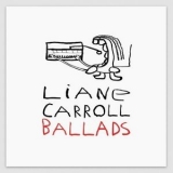 Liane Carroll - Ballads '2013 - Album